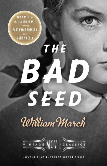The Bad Seed - William March