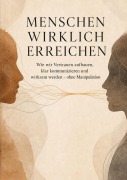 Cover-Bild zum Titel 'Menschen wirklich erreichen' von 'Michael Rainer'