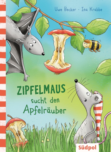Zipfelmaus sucht den Apfelräuber - Uwe Becker