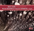 Bach: Transcriptions - Michel/Espinasse Bouvard