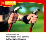Aktiv leben trotz Spastik bei Multipler Sklerose - Dieter Pöhlau, Sandra Berlijn
