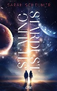 Cover-Bild zum Titel 'Stealing Stardust' von 'Sarah Scheumer'