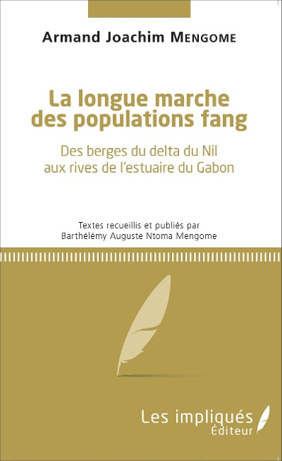 La longue marche des populations fang - Mengome