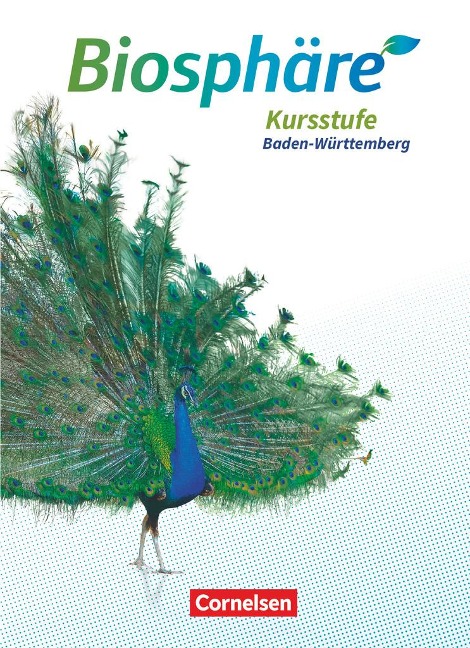 Biosphäre Sekundarstufe II Kursstufe - Schülerbuch - 2.0 - Baden-Württemberg - Joachim Becker, Robert Felch