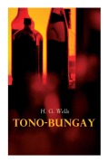 Cover-Bild zum Titel 'Tono-Bungay' von 'H. G. Wells'