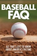 Cover-Bild zum Titel 'Baseball FAQ' von 'Tom Demichael'