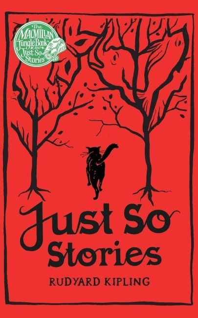 Just So Stories - Rudyard Kipling