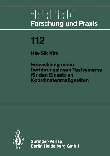 Entwicklung eines berührungslosen Tastsystems für den Einsatz an Koordinatenmeßgeräten - Hie-Sik Kim
