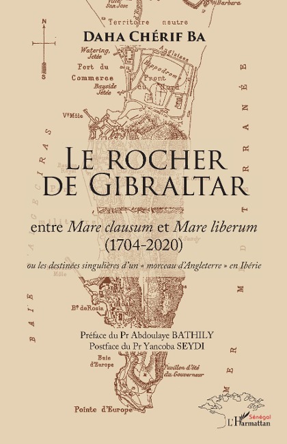 Le Rocher de Gibraltar - Daha Chérif Ba