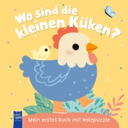 Cover-Bild zum Titel 'Wo sind die kleinen Küken? Mein erstes Buch mit Holzpuzzle' von ''