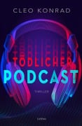 Cover-Bild zum Titel 'Tödlicher Podcast' von 'Cleo Konrad'