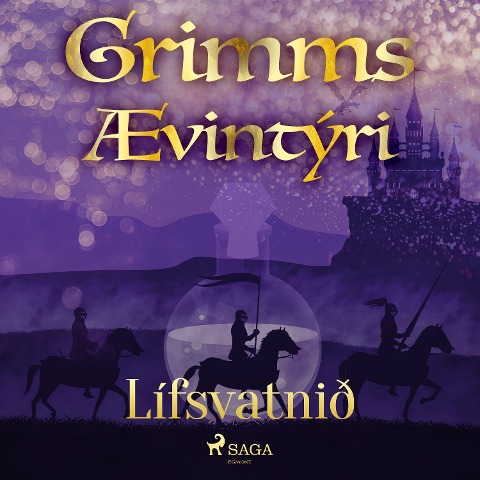 Lífsvatnið - Grimmsbræður