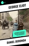 Cover-Bild zum Titel 'Daniel Deronda' von 'George Eliot'