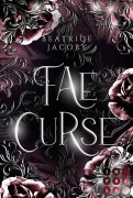 Wicked Hearts: Fae Curse - Beatrice Jacoby