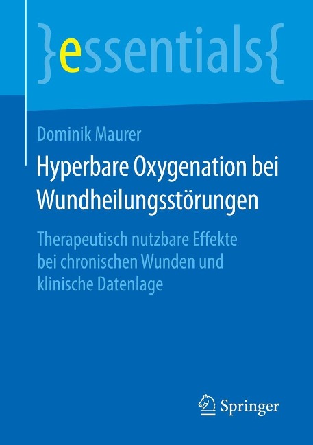 Hyperbare Oxygenation bei Wundheilungsstörungen - Dominik Maurer