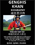 Cover-Bild zum Titel 'Genghis Khan Biography - Most Famous & Top Influential People in History, Self-Learn Reading Mandarin Chinese, Vocabulary, Easy Sentences, HSK All Levels (Pinyin, Simplified Characters)' von 'Qing Qing Jiang'