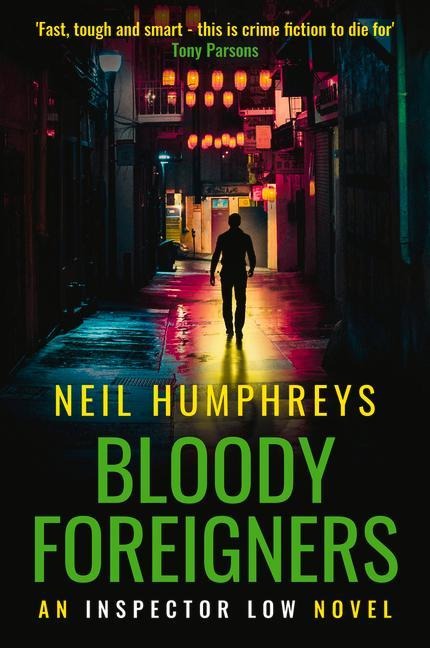 Bloody Foreigners - Neil Humphreys