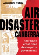 Cover-Bild zum Titel 'Air Disaster Canberra' von 'Andrew Tink'
