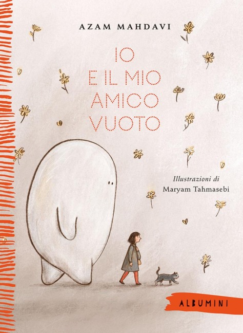 Io e il mio amico Vuoto - Azam Mahdavi
