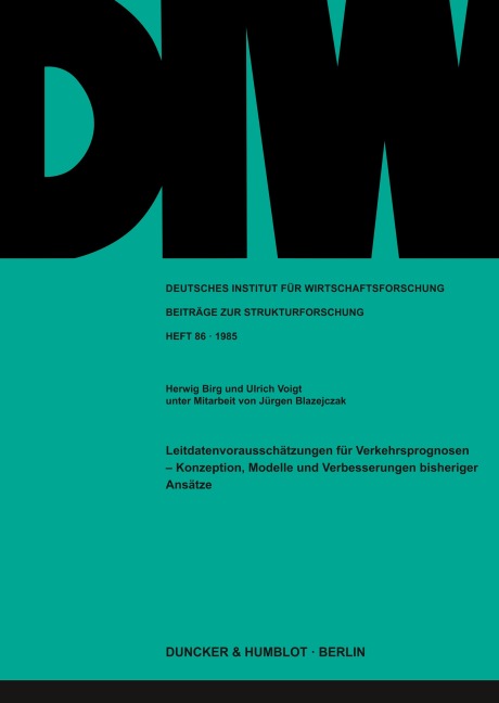 Leitdatenvorausschätzungen für Verkehrsprognosen - - Herwig Birg, Ulrich Voigt
