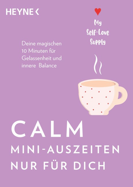 Calm - Mini-Auszeiten nur für dich - @MySelfLoveSupply, Sofia Pellaschiar
