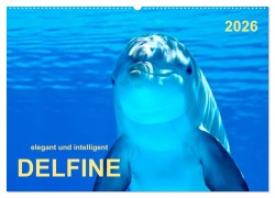 Cover-Bild zum Titel 'Delfine - elegant und intelligent (Wandkalender 2026 DIN A2 quer), CALVENDO Monatskalender' von 'Peter Roder'