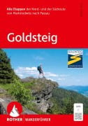 Cover-Bild zum Titel 'ROTHER Wanderführer Goldsteig. Alle Etappen der Nord- und der Südroute von Marktredwitz nach Passau' von 'Eva Krötz'