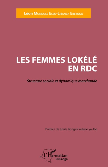 Femmes Lokélé en RDC (Les) - Léon Mondole Esso-Libanza Ebeyogo