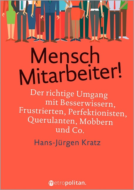 Mensch Mitarbeiter! - Hans-Jürgen Kratz