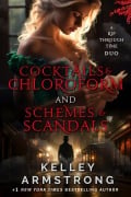 Cover-Bild zum Titel 'Cocktails & Chloroform / Schemes & Scandals: Novella Duo (A Rip Through Time)' von 'Kelley Armstrong'
