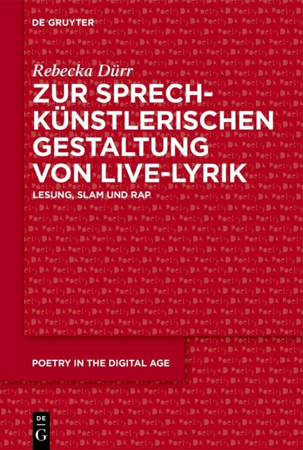 Zur sprechkünstlerischen Gestaltung von Live-Lyrik - Rebecka Dürr