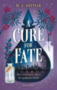 Cover-Bild zum Titel 'A Cure for Fate: Das verborgene Herz der goldenen Stadt' von 'M. A. Kuzniar'