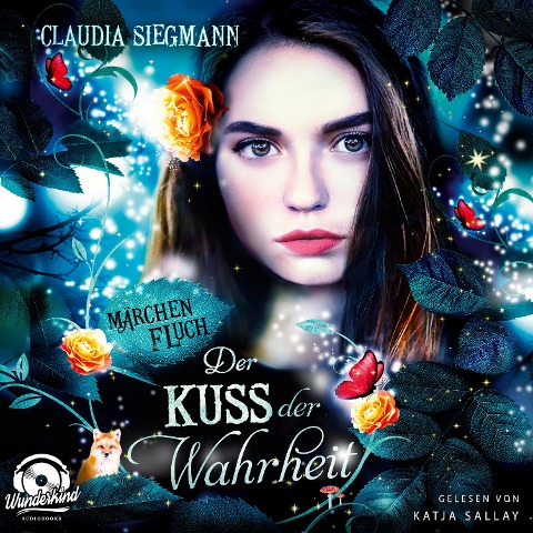 Der Kuss der Wahrheit - Claudia Siegmann