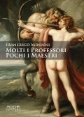 Cover-Bild zum Titel 'Molti i professori. Pochi i maestri' von 'Francesco Mininni'