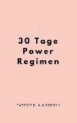 30 Tage Power Regimen - Pastor E. A Adeboye