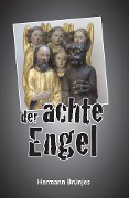 Cover-Bild zum Titel 'Der achte Engel' von 'Hermann Brünjes'