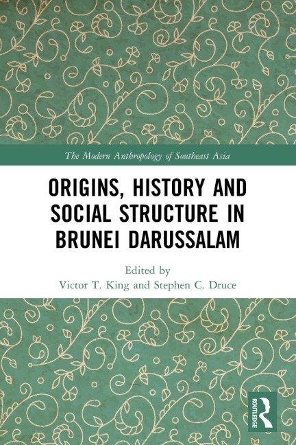 Origins, History and Social Structure in Brunei Darussalam - 