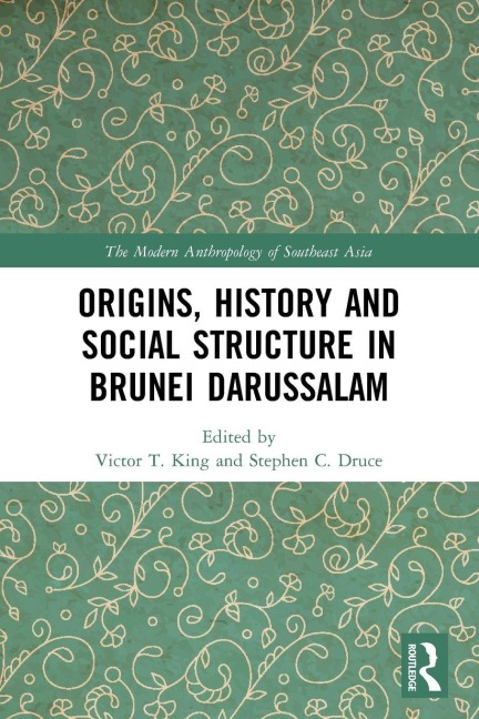Origins, History and Social Structure in Brunei Darussalam - 
