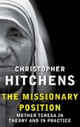 Cover-Bild zum Titel 'The Missionary Position' von 'Christopher Hitchens'
