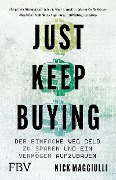 Cover-Bild zum Titel 'Just Keep Buying' von 'Nick Maggiulli'