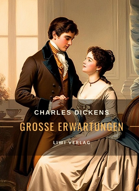 Charles Dickens: Große Erwartungen. Vollständige Neuausgabe - Charles Dickens