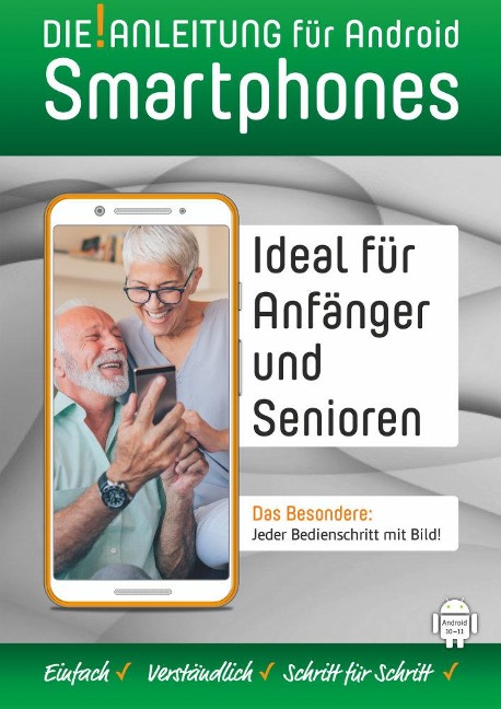 Smartphone Anleitung - Android 10/11 » Einfach - Verständlich - Schritt für Schritt - Helmut Oestreich