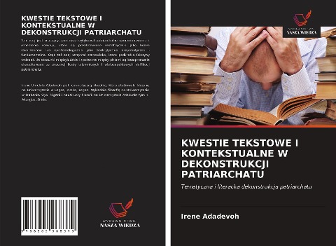 KWESTIE TEKSTOWE I KONTEKSTUALNE W DEKONSTRUKCJI PATRIARCHATU - Irene Adadevoh