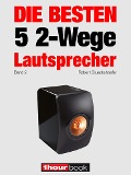 Cover-Bild zum Titel 'Die besten 5 2-Wege-Lautsprecher (Band 2)' von 'Robert Glueckshoefer, Jochen Schmitt, Thomas Schmidt, Holger Barske, Michael Voigt'