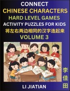 Cover-Bild zum Titel 'Hard Level Chinese Character Puzzles for Kids (Volume 3)' von 'Jiatian Li'