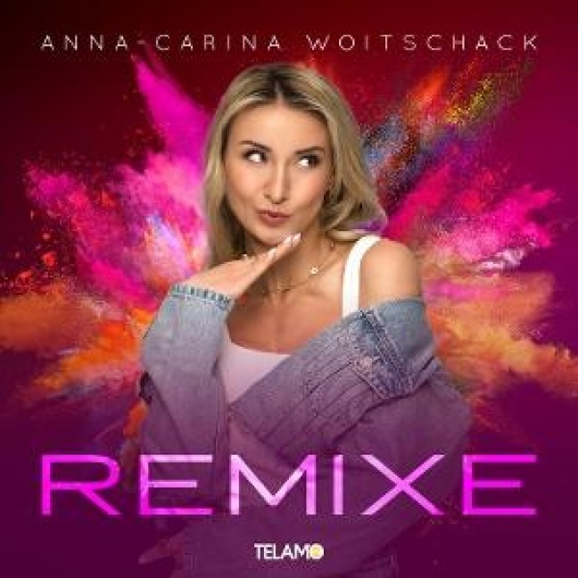 Die Remixe - Anna-Carina Woitschack