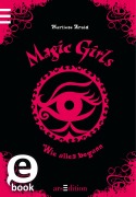 Cover-Bild zum Titel 'Magic Girls - Wie alles begann (Magic Girls 0)' von 'Marliese Arold'