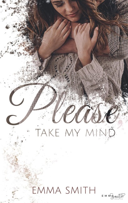 Please, take my mind - Emma Smith