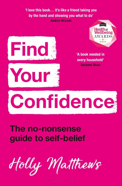 Find Your Confidence - Holly Matthews