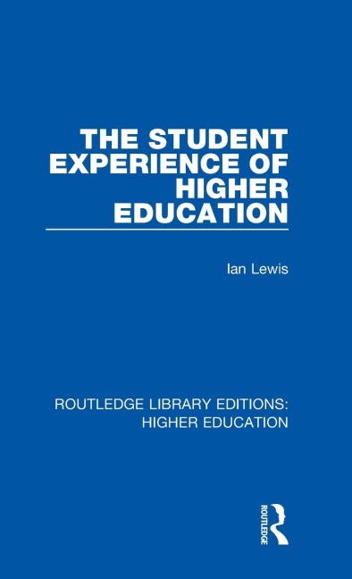 The Student Experience of Higher Education - Ian Lewis